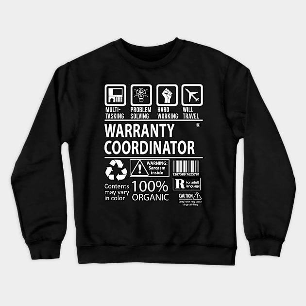 Warranty Coordinator T Shirt - MultiTasking Certified Job Gift Item Tee Crewneck Sweatshirt by Aquastal